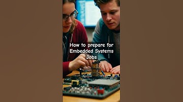 How to prepare for Embedded Systems Jobs