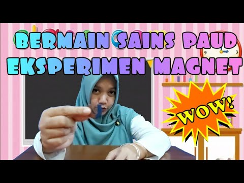 Eksperimen sains sederhana untuk anak PAUD dan TK || Percobaan dengan Magnet