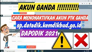 CARA MENONAKTIFKAN AKUN GANDA DI WEB SP.DATADIK.KEMDIKBUD.GO.ID DAPODIK 2021