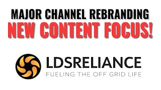 Channel Rebranding, Refocus & Future Content by LDSreliance 493 views 1 month ago 7 minutes, 28 seconds