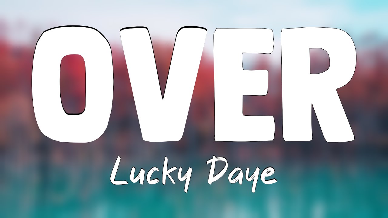 Over Lucky Daye Lyrics YouTube over-lucky-daye-lyrics-youtube