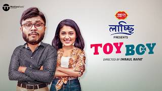 Toy Boy | Mishu Sabbir | Tasnia Farin | Imraul Rafat | New Bangla Natok