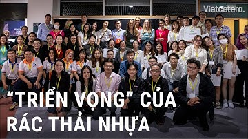 Cuộc thi Design Factory: “Triển vọng” của rác thải nhựa