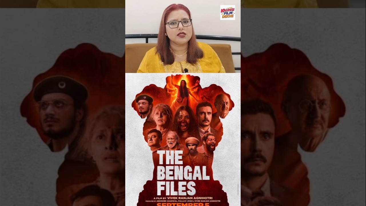 The Bengal Files Movie Review | Honest Take by Kaunsi Film Dekhe