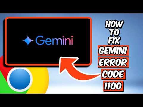 How To Fix Gemini Error Code 1100