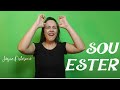 Sou Ester (Ana Paula Valadão | feat. Soraya Moraes | Diante d Trono)  | LIBRAS