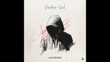 Symphonix - Restless Soul - Official