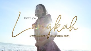 Langkah Spring Summer Collection 2023 Runway Show Denny Wirawan
