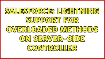 Salesforce: Lightning Support for overloaded methods on server-side controller