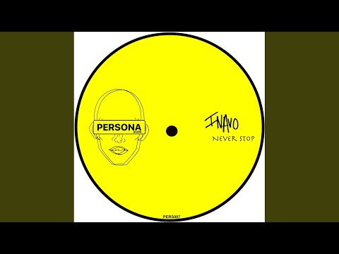 Never Stop (Original Mix)