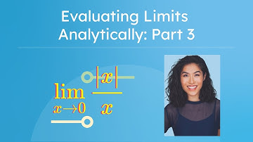 Evaluating Limits Analytically: Part 3 - Limits of Rational Functions and Absolute Values