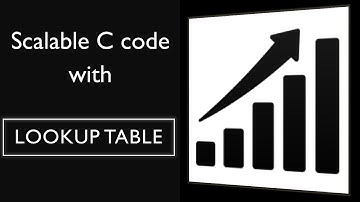 How to write scalable C program with Lookup Table