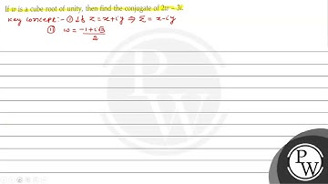 If \( w \) is a cube root of unity, then find the conjugate of \( 2 w-3 i \).