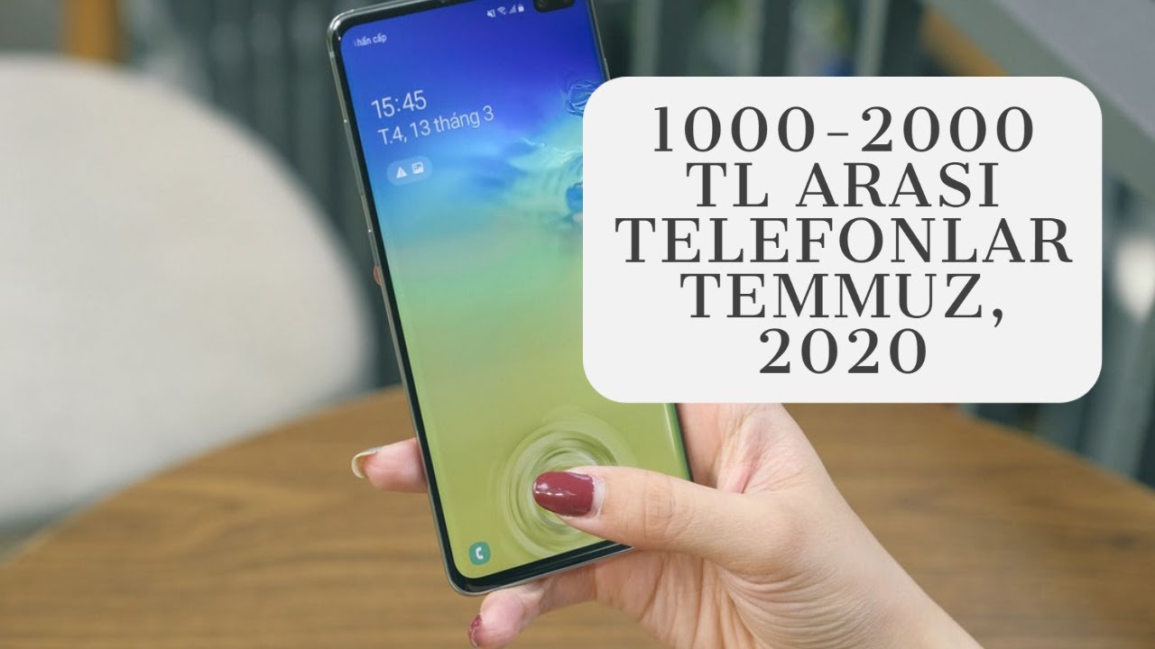 1000 Tl 2000 Tl Arasi Telefonlar Temmuz 2020 Youtube Telefonlar Youtube Teknoloji