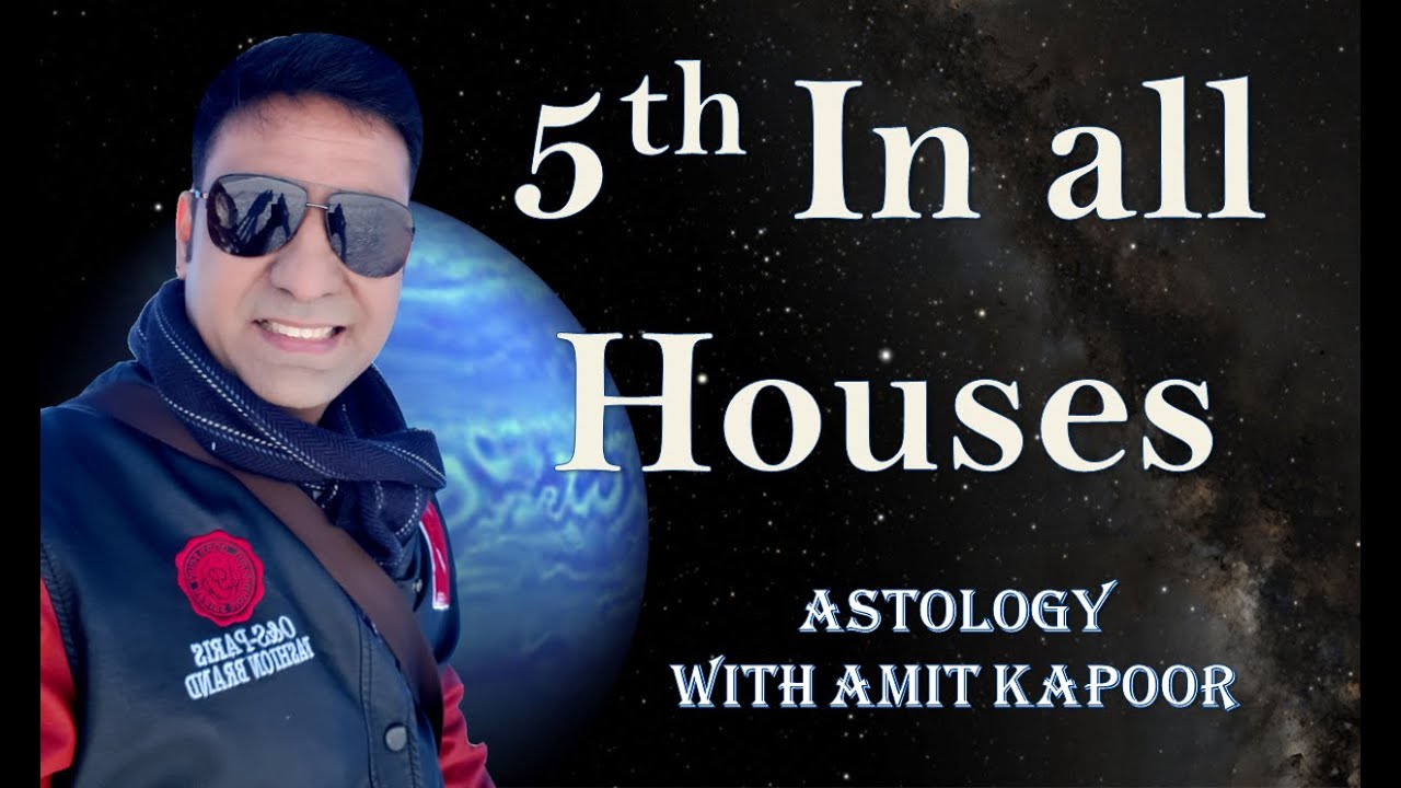 5th House Lord Placed In Different Houses In BIRTHCHART Learn 