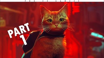 STRAY PC Walkthrough Gameplay Part 1 INTRO (FULL GAME)