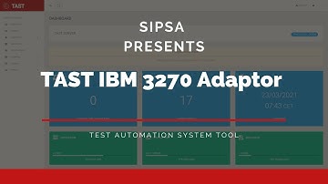TAST (Test Automation System Tool) IBM 3270 Adaptor*