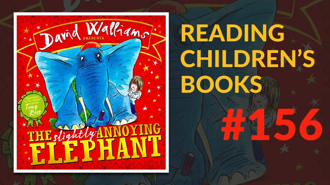 ▷ Слегка надоедливый слон — Чтение детских книг #156
