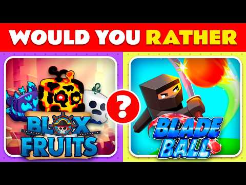 Would You Rather..?