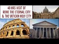 Visiting the City of Rome in 48hrs #Rome #Italy