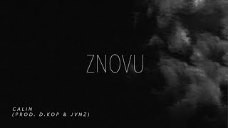 Calin - Znovu (prod. D.Kop & JVNZ) [Audio] chords