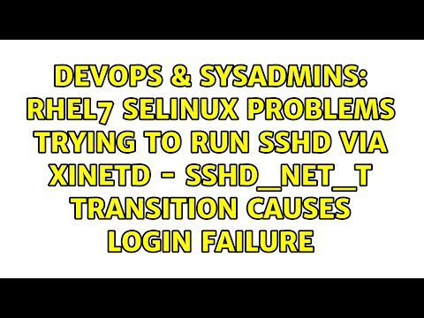 RHEL7 selinux problems