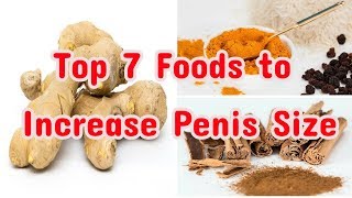 Top 7 Foods To Increase Size