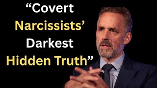“Hidden Tactics Covert Narcissists Use Against You | Jordan Peterson Motivation”