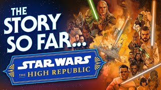 The High Republic Story So Far - Phases One and Two Recap