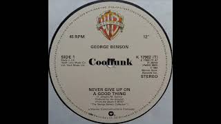 George Benson -  Never Give Up On A Good Thing (1981)
