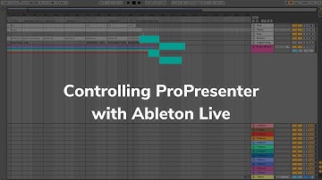 Controlling ProPresenter with Ableton Live