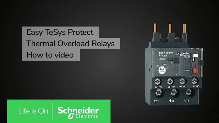Easy Tesys How to Video Thermal Overload relay | Schneider Electric