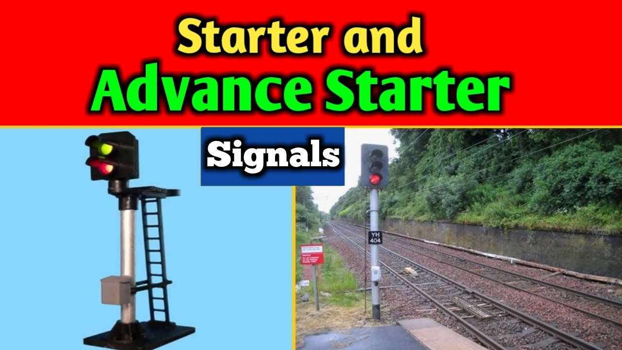 what-are-starter-signal-and-advance-starter-signal-of-railways-rail
