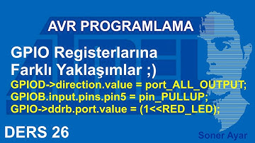 #avr #26 GPIO Registerlarina Farklı Yaklaşımlar