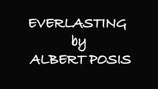 Everlasting - Albert Posis (Lyrics)