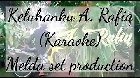 Karaoke Keluhanku A. Rafiq  |Melda set production
