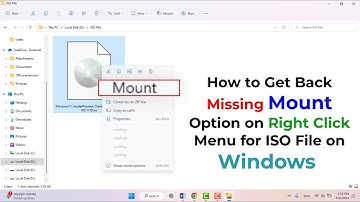 How to Fix Mount Option is Missing for ISO Files in Windows 11