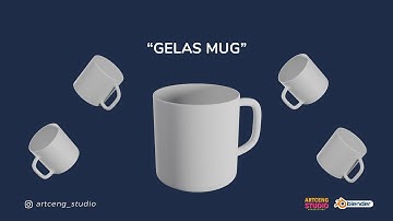 Membuat gelas mug dengan blender 2.8 | make a 3d mug cup / coffee cup
