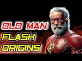 Old Man Flash Origins - What Happened To The Fastest Man Alive In His Old Age? Let&#39;s Explore!