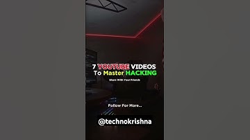 7 YouTube video to master hacking #youtubeshorts #youtube