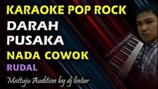 Karaoke Pop Rock Darah Pusaka || Nada Cowok