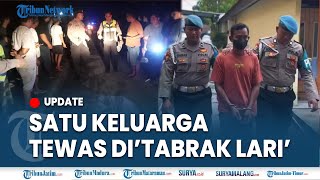 🔴 TABRAK LARI MAUT DI SRAGEN, SATU KELUARGA TEWAS, Pelaku Tabrak Lari Kabur ke Rumah Istri