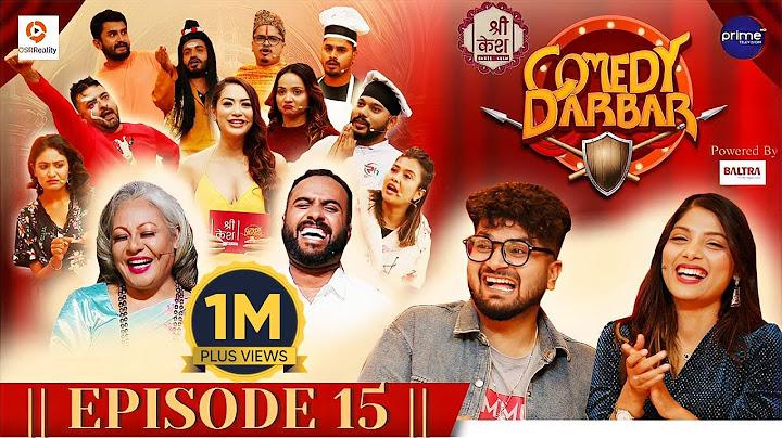Shree Kesh COMEDY DARBAR | Episode 15 | Asmita Adhikari, Mahesh Kafle | Gauri, Bijay