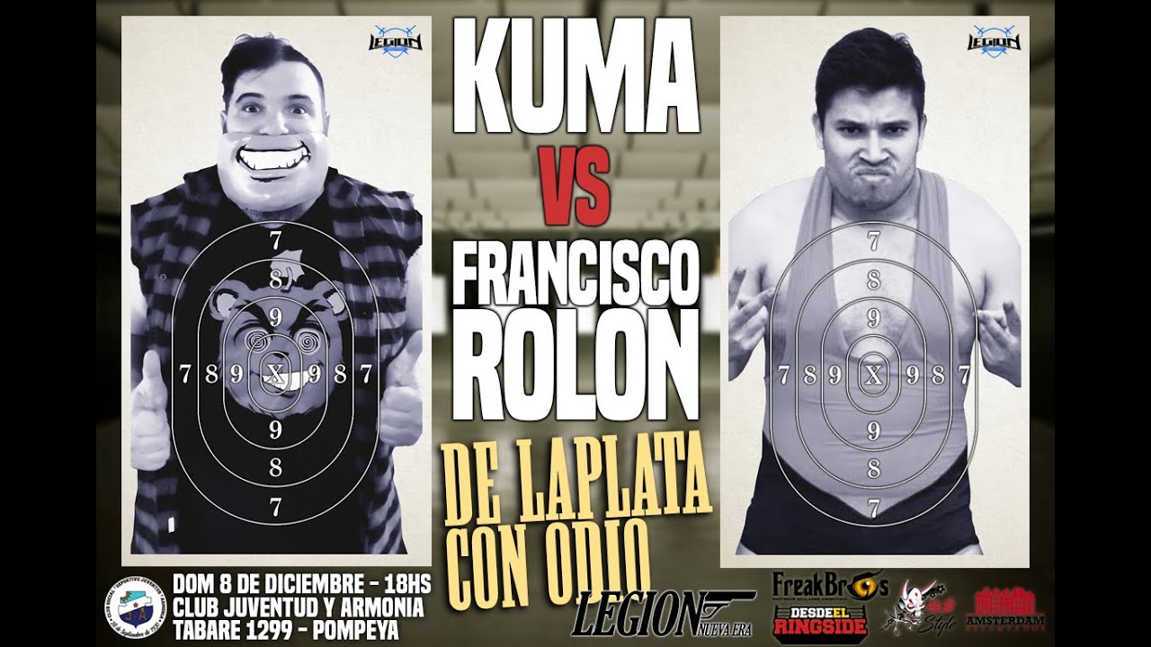 Kuma vs Francisco Rolon - Legion Nueva Era Argentina - 