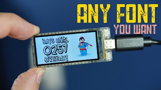 : Customize Your ESP32 LCD with Any Font Imaginable