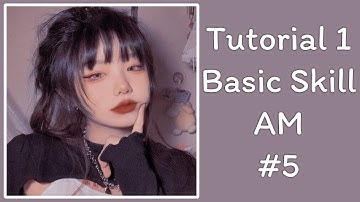 [Skill#5] Tutorial 3 Basic Skills Alight Motion🍧