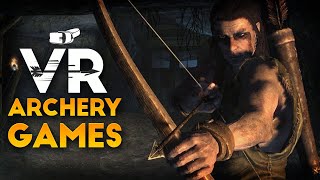 Best Vr Archery Games Master The Bow
