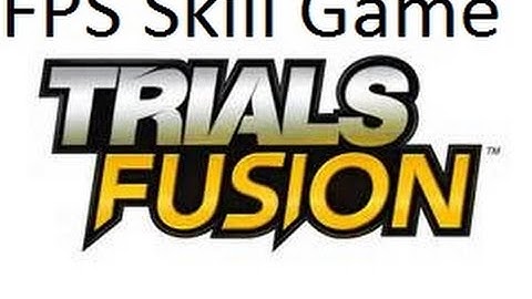 Trials Fusion AMAZING FPS SKILL GAME