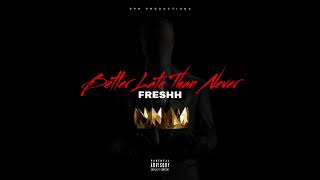 Freshh - 5 PM In Tottenham 