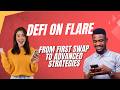 DeFi on Flare: From Your First Swap to Advanced Strategies